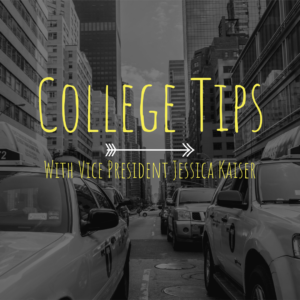 College tips with Jessica Kaiser.